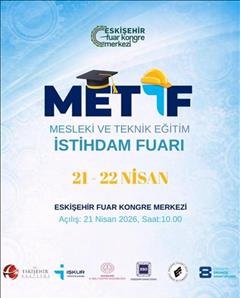 Mesleki ve Teknik Eğitim İstihdam Fuarı
